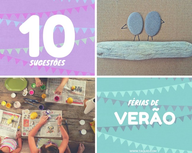 taquid férias de verão 10 sugestões